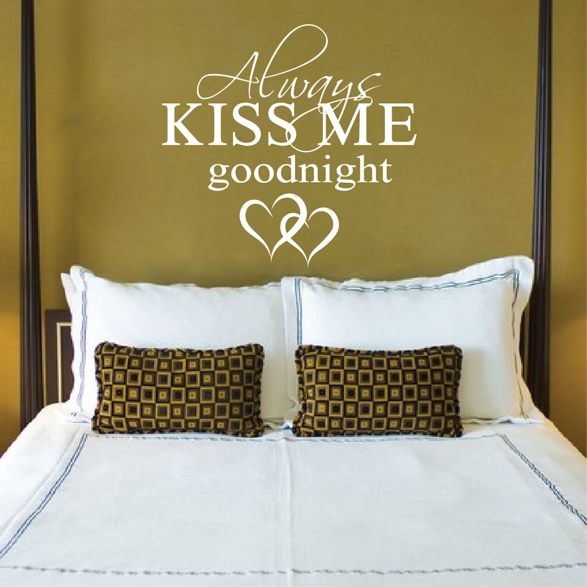 Always Kiss Me Goodnight Wall Decal Quote