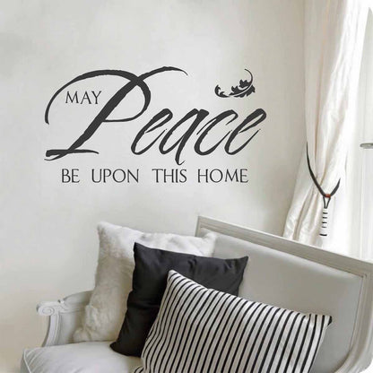 May Peace Be Upon This House Wall Quote