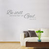 Be Still And Know That I Am God Wall Decal - Psalm 46:10