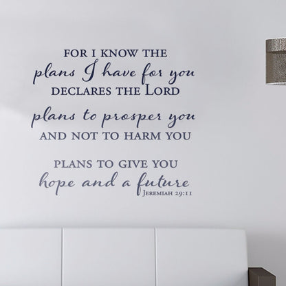 For I Know The Plans I Have For You Wall Decal - Jeremiah 29:11