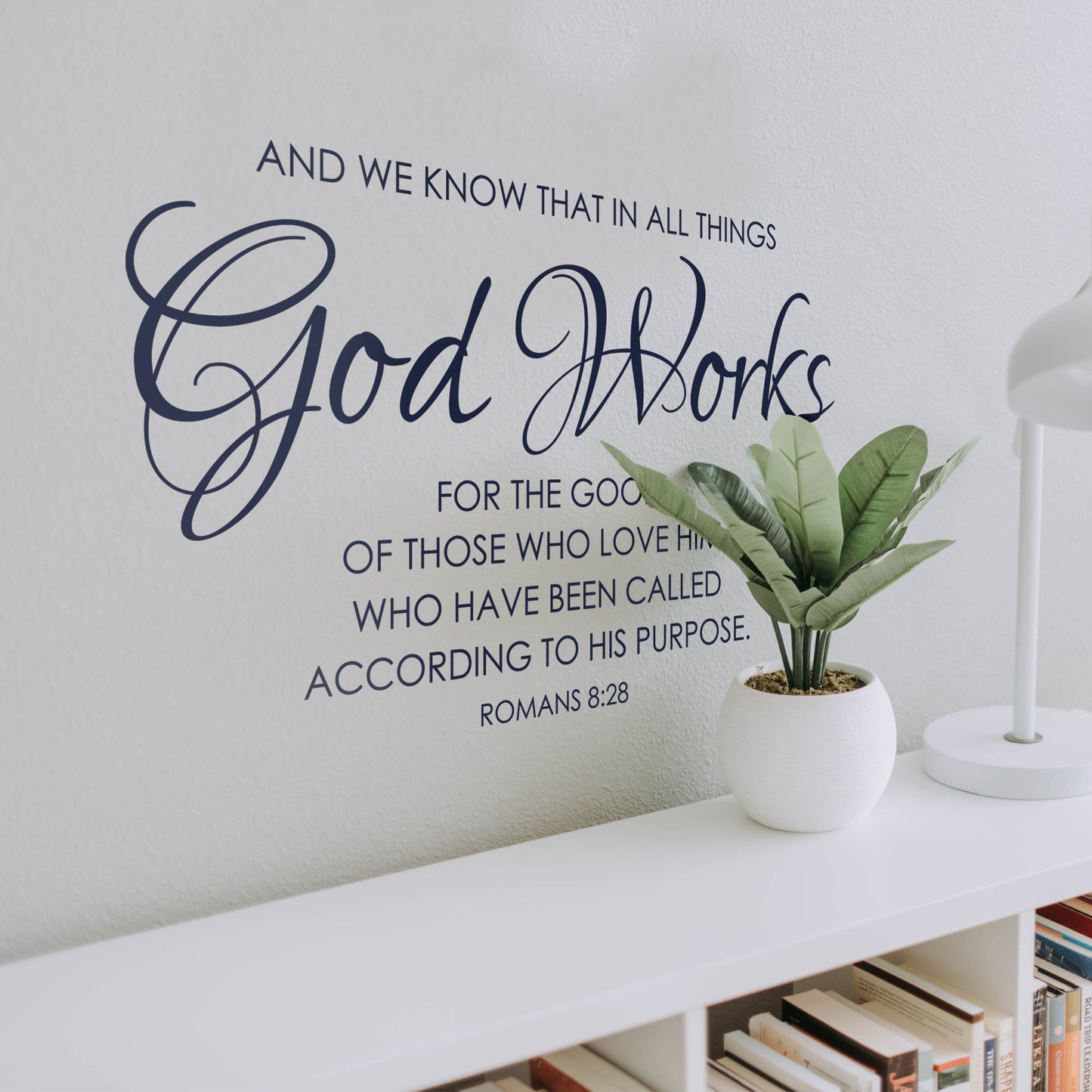 All Things Work For Good Wall Decal - Roman 8:28