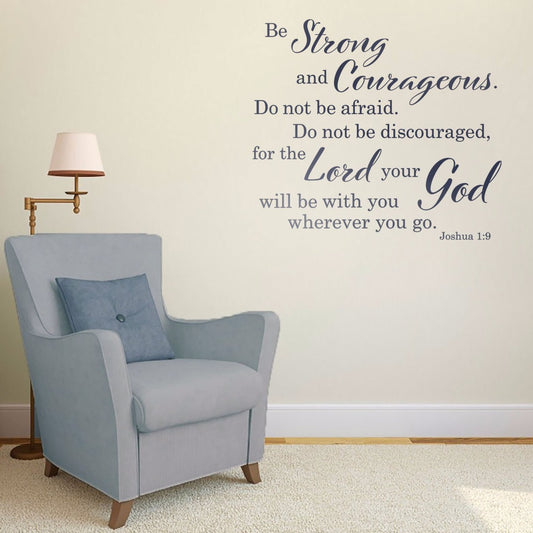 Be Strong And Courageous Wall Decal - Joshua 1:9