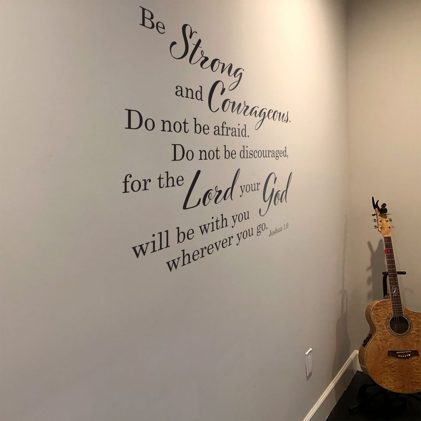 Be Strong And Courageous Wall Decal - Joshua 1:9