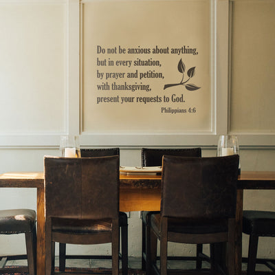 Be Anxious For Nothing Wall Decal - Philippians 4:6