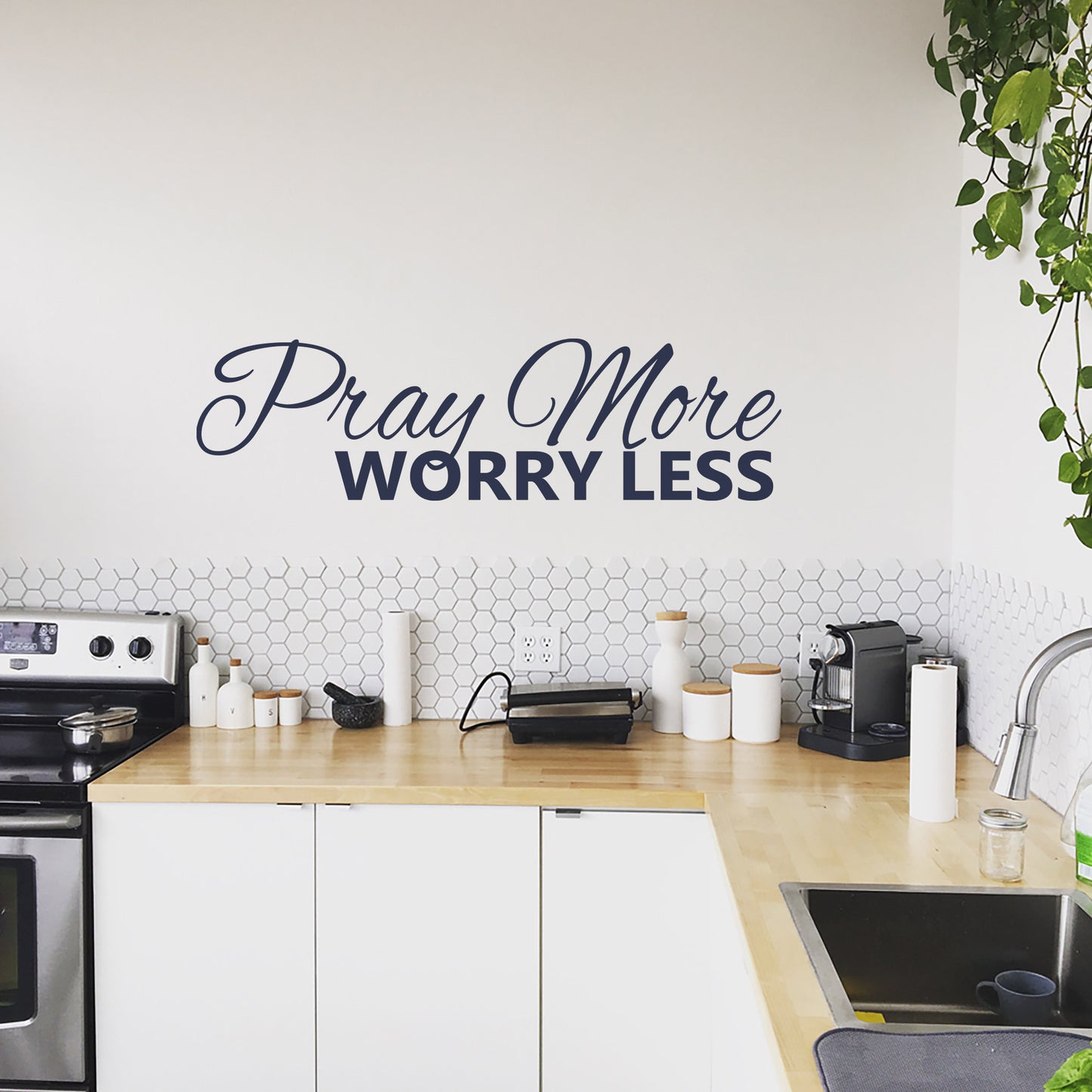 Pray More Worry Less Wall Decal