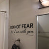 Do Not Fear For I am With You Wall Decal - Isaiah 41:10