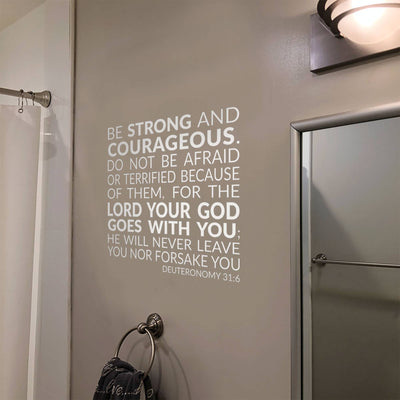 Be Strong And Courageous Wall Decal - Deuteronomy 31:6