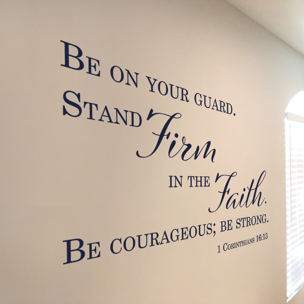 Stand Firm In Faith Wall Decal - 1 Cor 16:13