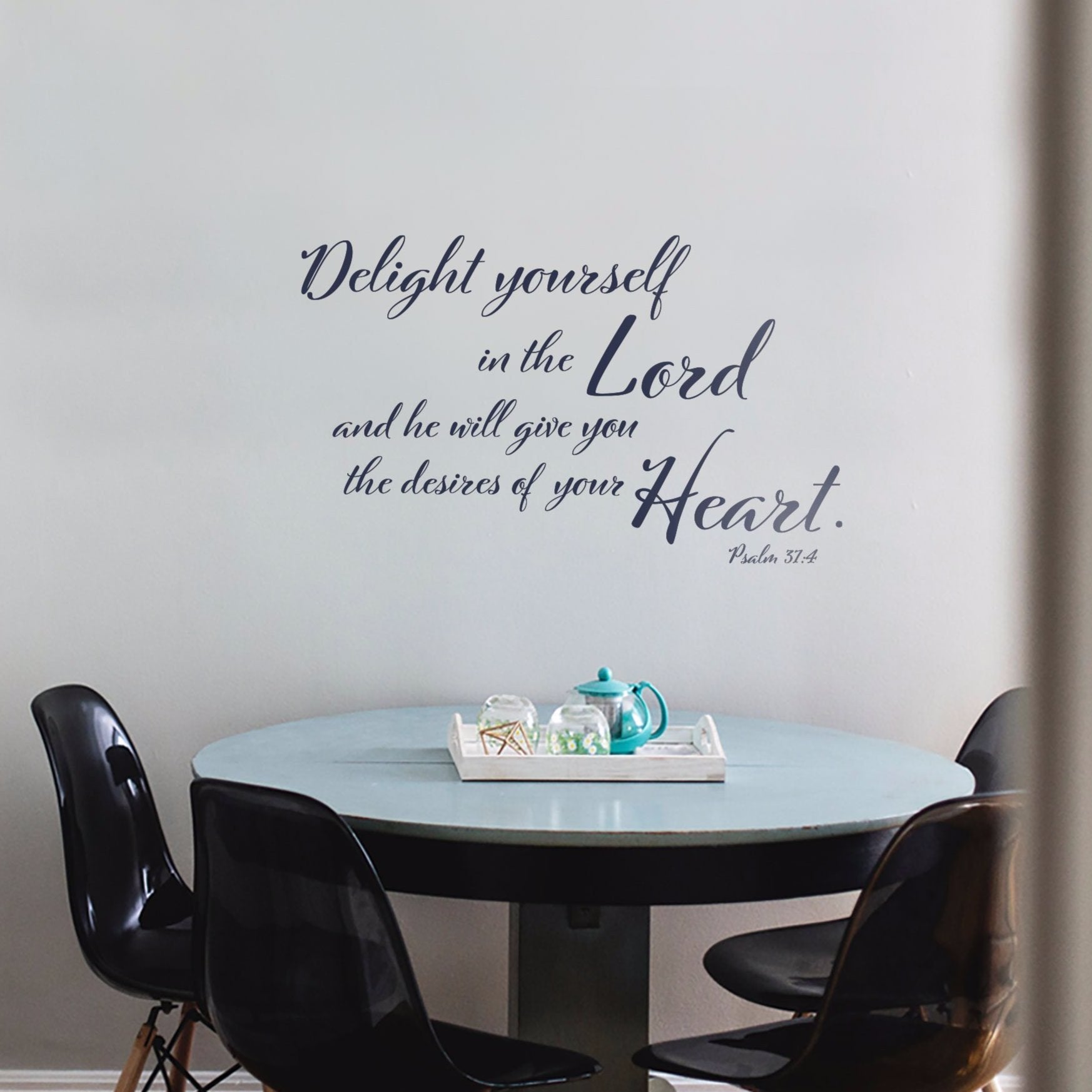 Delight Yourself In The Lord Wall Decal - Psalm 37:4
