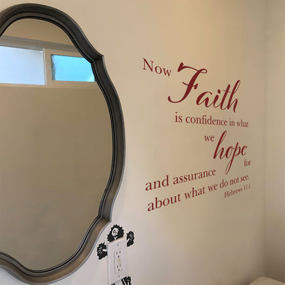 Faith Is The Confidence In Hope Wall Decal - Hebrews 11:1