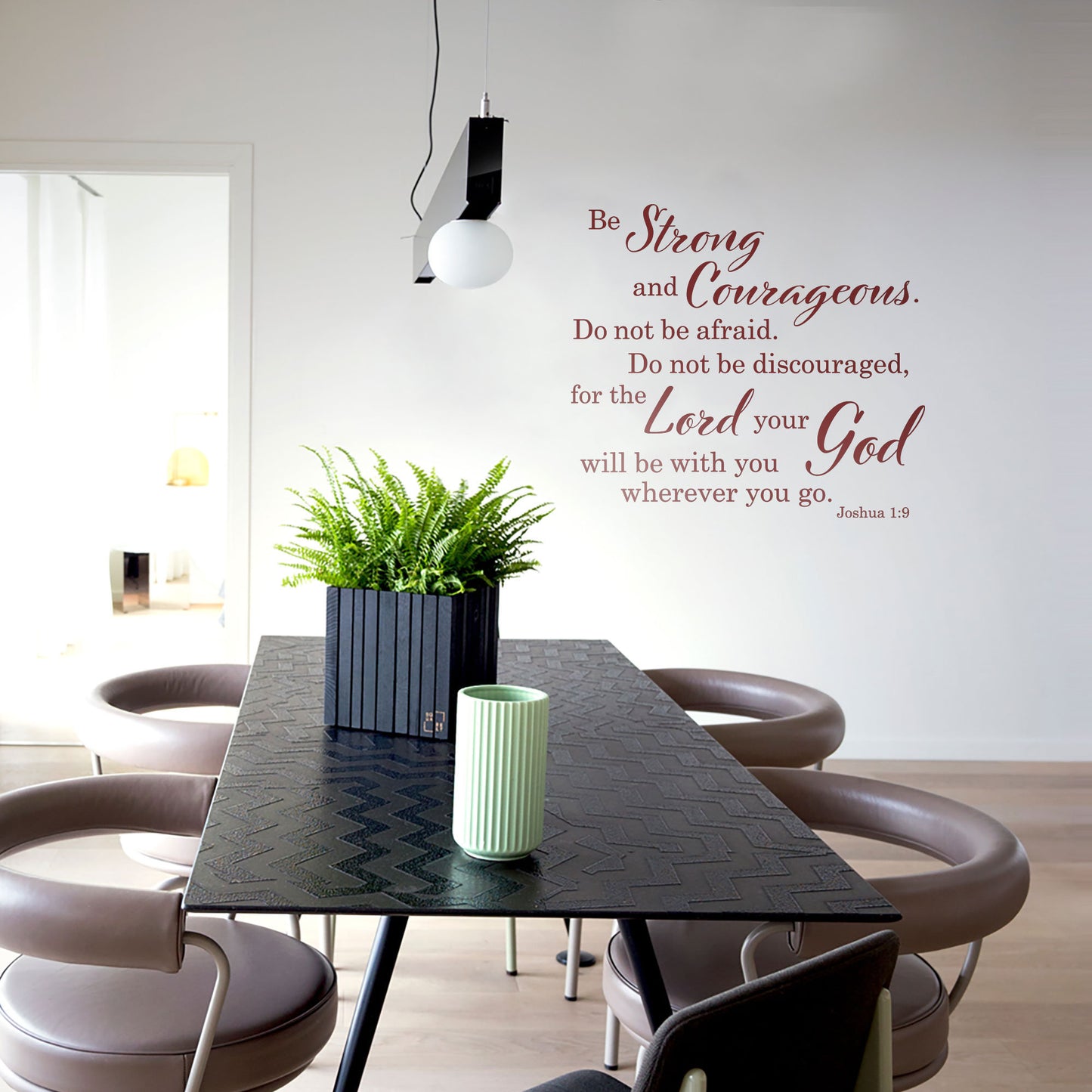 Be Strong And Courageous Wall Decal - Joshua 1:9