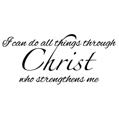 I Can Do All Things - Philippians 4:13
