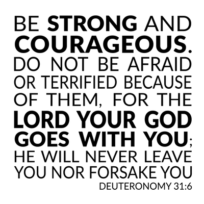 Be Strong And Courageous Wall Decal - Deuteronomy 31:6