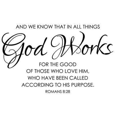 All Things Work For Good Wall Decal - Roman 8:28