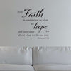 Faith Is The Confidence In Hope Wall Decal - Hebrews 11:1