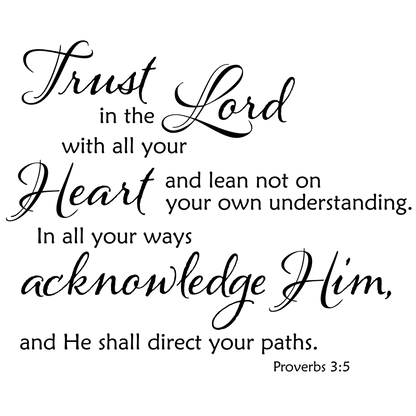 Trust In The Lord Wall Decal - Proverbs 3:5