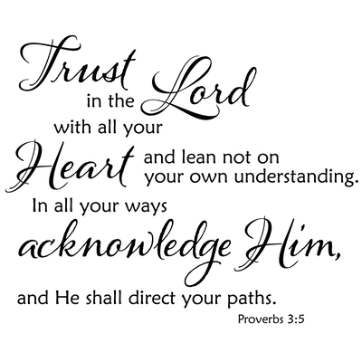 Trust In The Lord Wall Decal - Proverbs 3:5