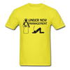 Under New Management Unisex Classic T-Shirt - yellow
