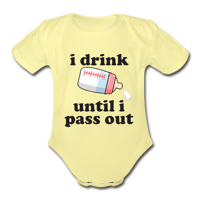 I Drink Until I Pass Out Organic Short Sleeve Baby Bodysuit - washed yellow