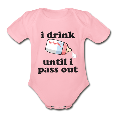 I Drink Until I Pass Out Organic Short Sleeve Baby Bodysuit - light pink