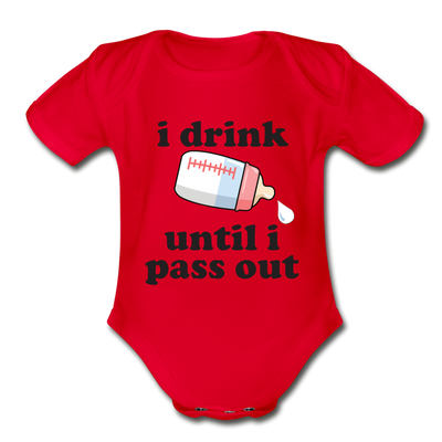 I Drink Until I Pass Out Organic Short Sleeve Baby Bodysuit - red