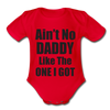 Ain't No Daddy Organic Short Sleeve Baby Bodysuit - red