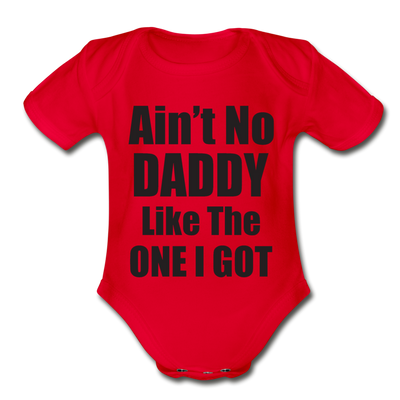 Ain't No Daddy Organic Short Sleeve Baby Bodysuit - red