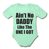 Ain't No Daddy Organic Short Sleeve Baby Bodysuit - light mint