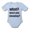 Were You Sleeping Organic Short Sleeve Baby Bodysuit - sky