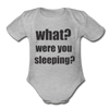 Were You Sleeping Organic Short Sleeve Baby Bodysuit - heather gray