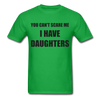 I Have Daughters Unisex Classic T-Shirt - bright green