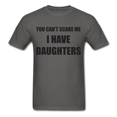 I Have Daughters Unisex Classic T-Shirt - charcoal