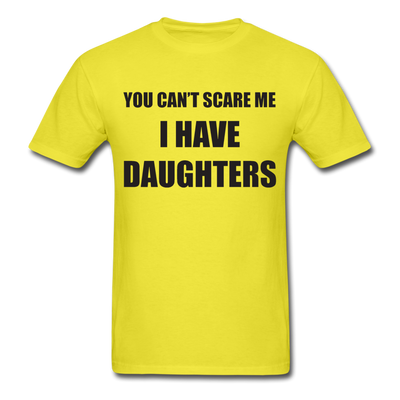 I Have Daughters Unisex Classic T-Shirt - yellow