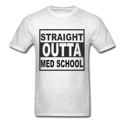 Straight Outta Med School Unisex Classic T-Shirt - light heather gray