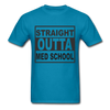 Straight Outta Med School Unisex Classic T-Shirt - turquoise