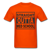 Straight Outta Med School Unisex Classic T-Shirt - orange