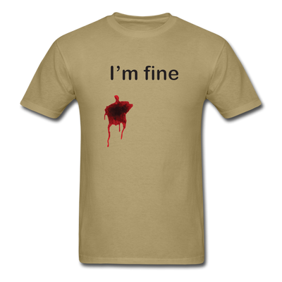 I'm Fine Unisex Classic T-Shirt - khaki
