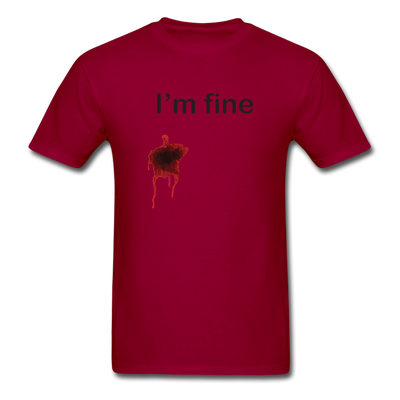 I'm Fine Unisex Classic T-Shirt - dark red