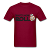 That's How I Roll Star Wars Unisex Classic T-Shirt - burgundy