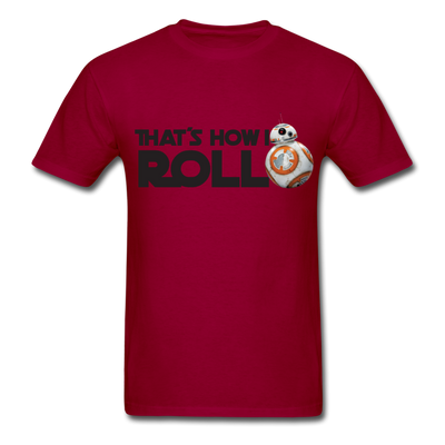 That's How I Roll Star Wars Unisex Classic T-Shirt - dark red