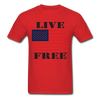 Live Free Unisex Classic T-Shirt - red