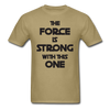 The Force Unisex Classic T-Shirt - khaki