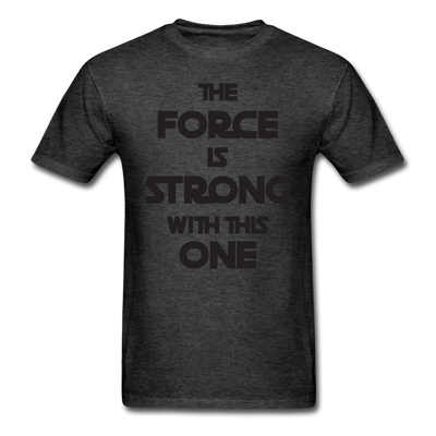The Force Unisex Classic T-Shirt - heather black