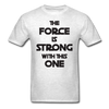 The Force Unisex Classic T-Shirt - light heather gray