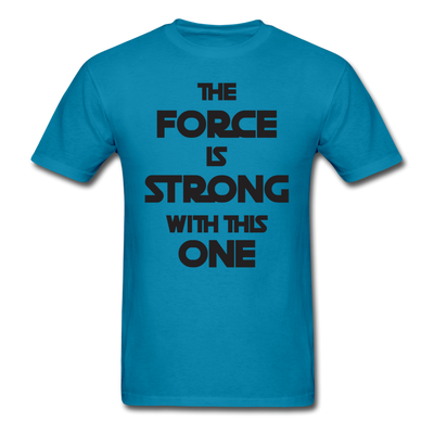 The Force Unisex Classic T-Shirt - turquoise