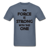 The Force Unisex Classic T-Shirt - denim