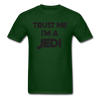 I'm A Jedi Unisex Classic T-Shirt - forest green