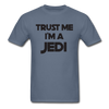 I'm A Jedi Unisex Classic T-Shirt - denim