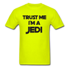 I'm A Jedi Unisex Classic T-Shirt - safety green