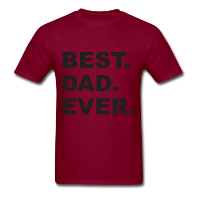 Best Dad Ever Unisex Classic T-Shirt - burgundy